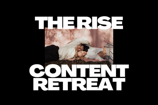 THE RISE CONTENT RETREAT